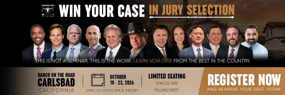 Win your case in jury selection. Learn voir dire from the best in the country. Faculty pictured. Ranch on the Road, Carlsbad, California; October 18–23, 2026, Omni La Costa Spa & Resort. Limited seating — spaces are filling fast.